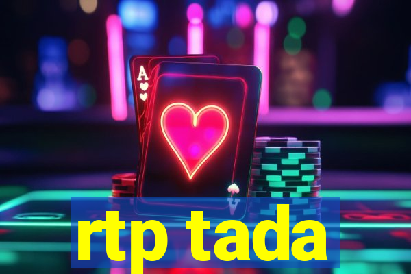 rtp tada